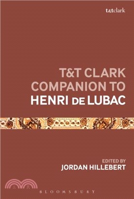 T&T Clark Companion to Henri de Lubac