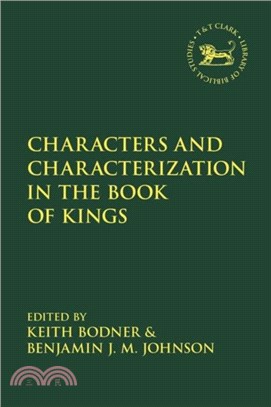 Characters and Characterization in the Book of Kings