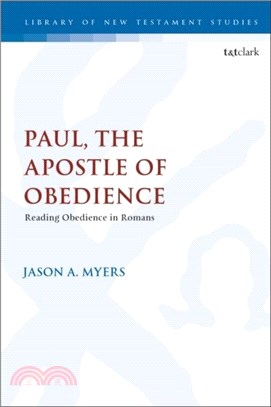 Paul, The Apostle of Obedience：Reading Obedience in Romans