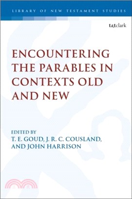 Encountering the Parables in Contexts Old and New