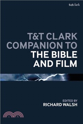 T&T Clark Companion to the Bible and Film