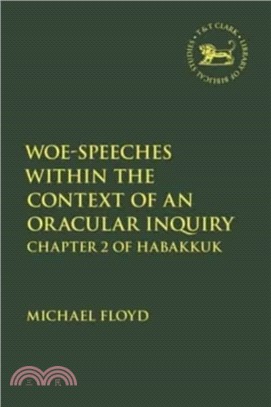 Woe-Speeches within the Context of an Oracular Inquiry：Chapter 2 of Habakkuk