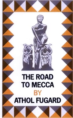 Road to Mecca, The