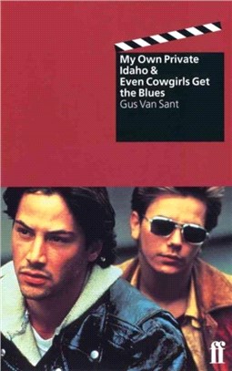 Even Cowgirls Get the Blues & My Own Private Idaho