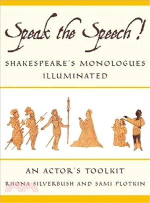 Speak the Speech!—Shakespeare's Monologues Illuminated