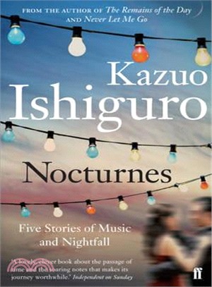 Nocturnes 小夜曲：音樂與黃昏五故事 (平裝本)(英國版)