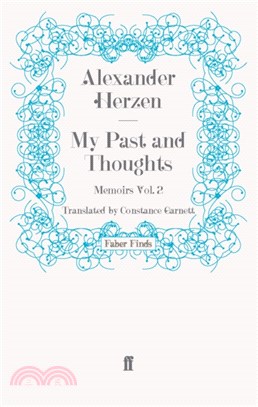 My Past and Thoughts: Memoirs Volume 2