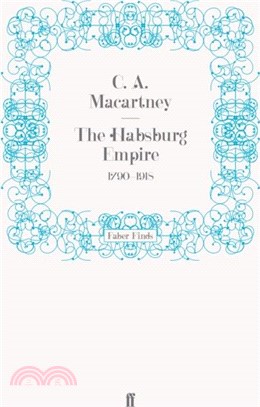 The Habsburg Empire：1790-1918