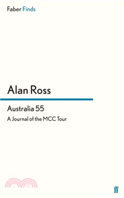 Australia 55：A Journal of the MCC Tour