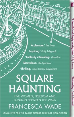 Square Haunting：Five Women, Freedom and London Between the Wars