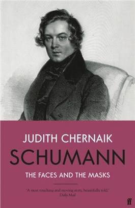 Schumann：The Faces and the Masks