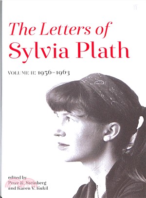 Letters of Sylvia Plath Volume II