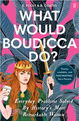 What Would Boudicca Do?