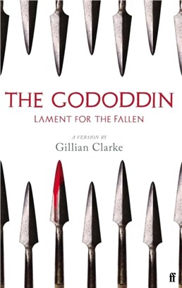 The Gododdin：Lament for the Fallen