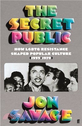 The Secret Public：How LGBTQ Resistance Shaped Popular Culture (1955-1979)