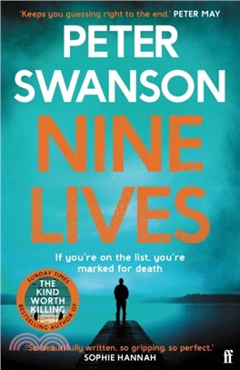 Nine Lives：The chilling new thriller from the Sunday Times bestselling author that 'keeps you guessing right to the end' Peter May