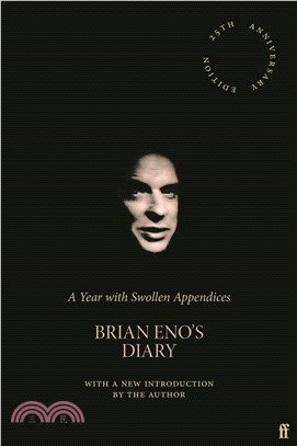 A Year with Swollen Appendices：Brian Eno's Diary