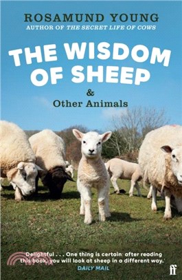 The Wisdom of Sheep & Other Animals：Observations from a Family Farm