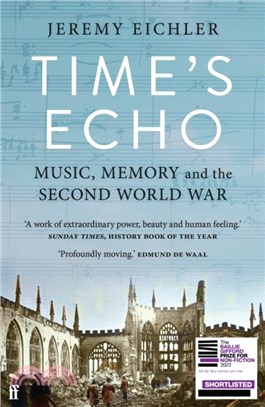 Time's Echo：Music, Memory, and the Second World War