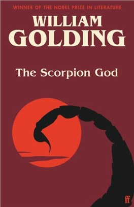 The Scorpion God：Three Short Novels (introduced by Charlotte Higgins)