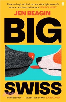 Big Swiss：'Incredible book. . . I couldn't put it down.' Jodie Comer