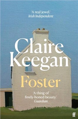 Foster : by the Booker-shortlisted author of Small Things Like These