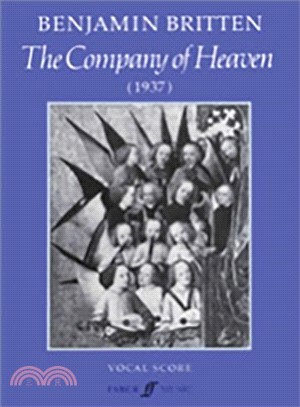 The Company of Heaven ─ Cantata for speaker(s), soprano solo, tenor solo, chorus (SATB), timpani, organ and strings: Vocal Score