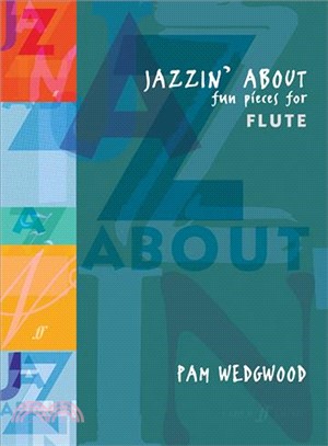 Jazzin' About ─ Fun Pieces for Flute