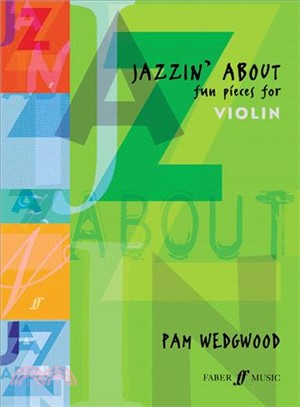 Jazzin' About ─ Fun Pieces for Violin