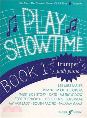 Play Showtime for Trumpet, Book 1 ─ Hits from the Greatest Shows of All Time