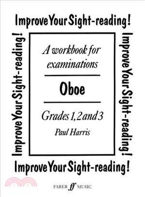 Improve Your Sight-Reading! Oboe ─ Grade 1-3