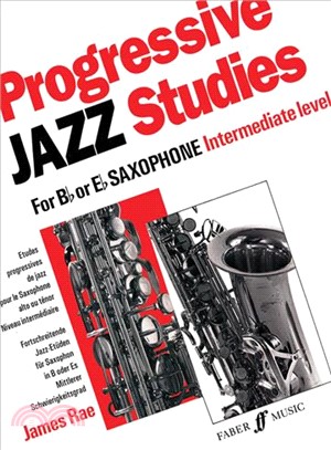 Progressive Jazz Studies for B-Flat or E-Flat Saxophone