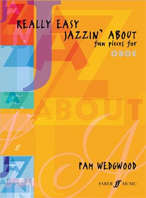 Really Easy Jazzin' About ― Fun Pieces for Oboe