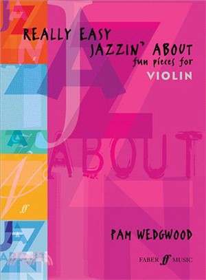 Really Easy Jazzin' About ― Fun Pieces for Violin