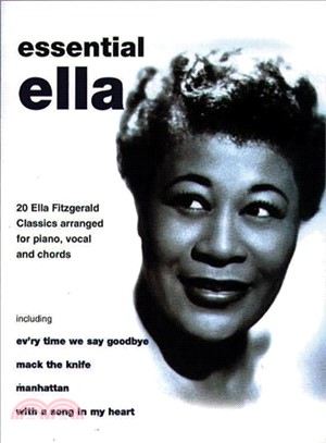 Ella Fitzgerald: Essential Ella ─ 20 Ella Fitzgerald Classics for Piano/Vocal/chords