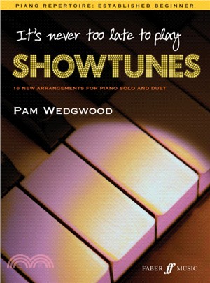 It's never too late to play showtunes