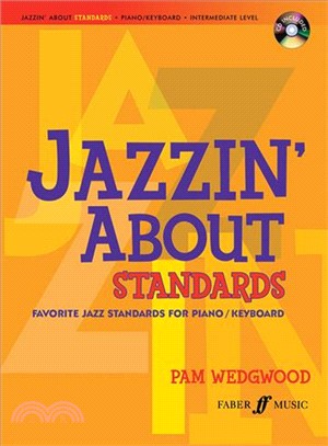Easy Jazzin' About Standards for Piano/Keyboard ─ Favorite Jazz Standards