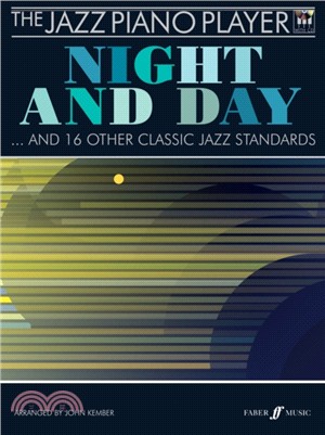 The Jazz Piano Player: Night And Day