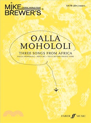 Oalla Mohololi ─ Three Songs from Africa