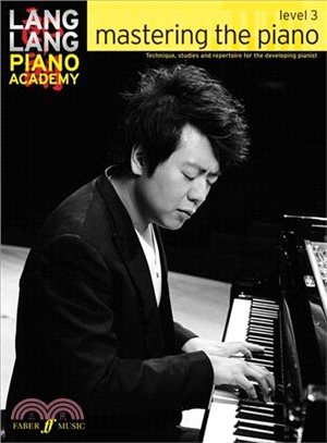 Lang Lang Piano Academy ─ Mastering the Piano: Level 3