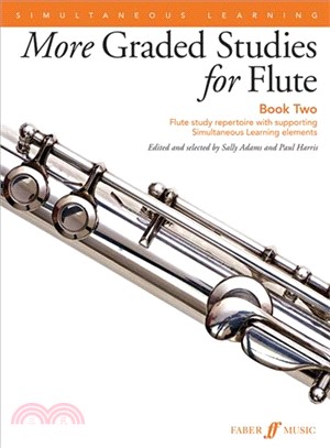 More Graded Studies for Flute ― Flute Study Repertoire With Supporting Simultaneous Learning Elements