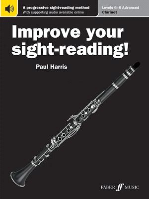 Improve Your Sight-reading! Clarinet, Levels 6-8 - Advanced ― A Progressive Sight-reading Method; Includes Downloadable Audio