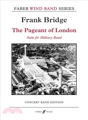 The Pageant of London ― Suite for Military Band, Score