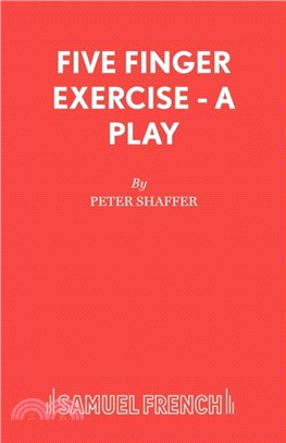 Five Finger Exercise：A Play