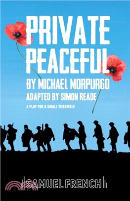 Private Peaceful：A Play For A Small Ensemble