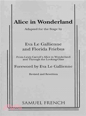 Alice in Wonderland ─ A Samuel French Acting Edition