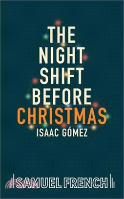 The Night Shift Before Christmas