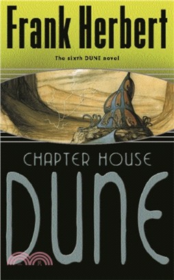 Chapter House Dune：The Sixth Dune Novel