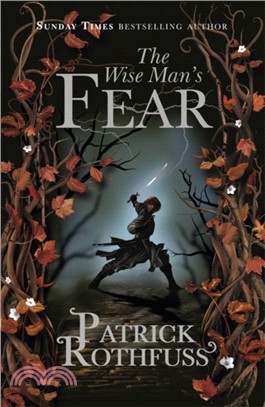 The Wise Man's Fear：The Kingkiller Chronicle: Book 2