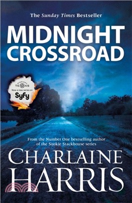 Midnight Crossroad：Now a major new TV series: MIDNIGHT, TEXAS
